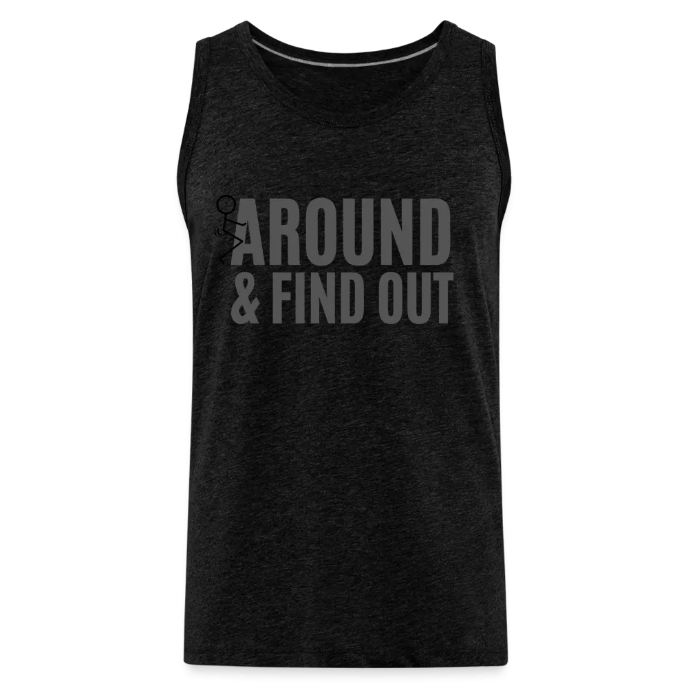 F Around and Find Out Men's Premium Tank Top