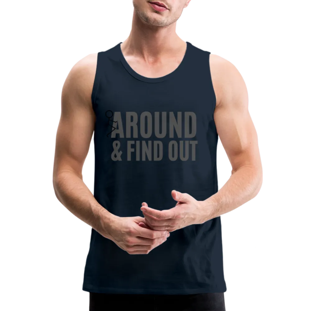 F Around and Find Out Men's Premium Tank Top