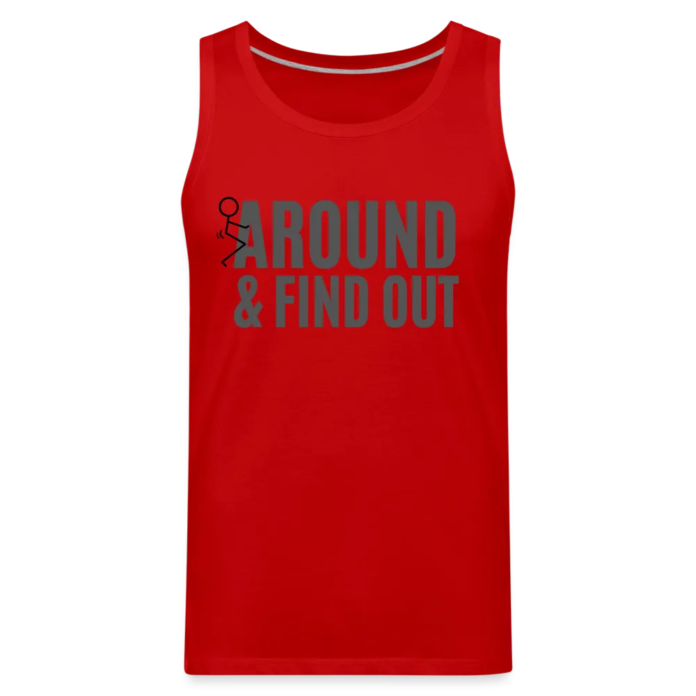 F Around and Find Out Men's Premium Tank Top