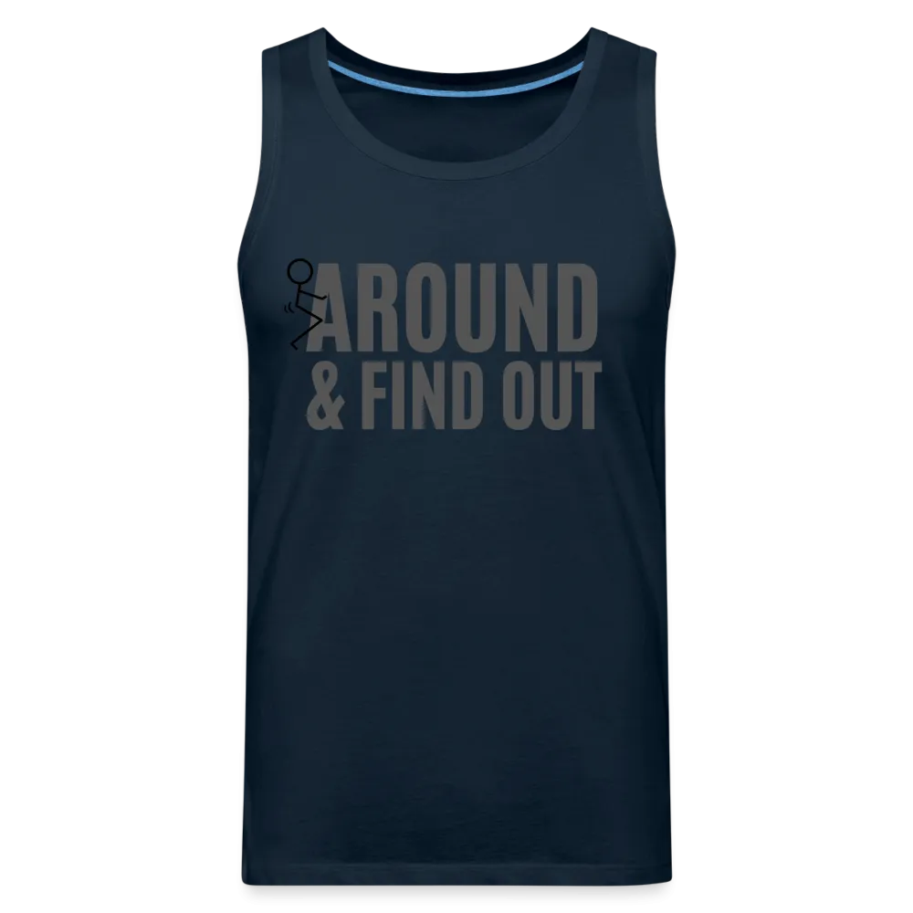 F Around and Find Out Men's Premium Tank Top