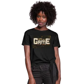 Life Is A Game Women's Knotted T-Shirt