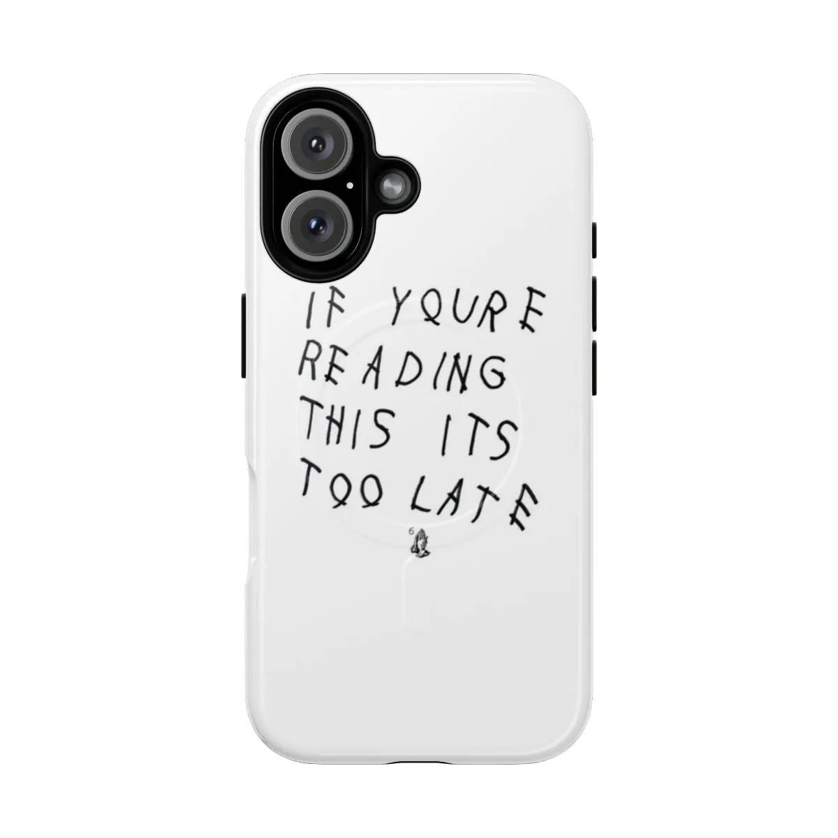 "Stylish 'If You're Reading This' Magnetic Tough Phone Case"